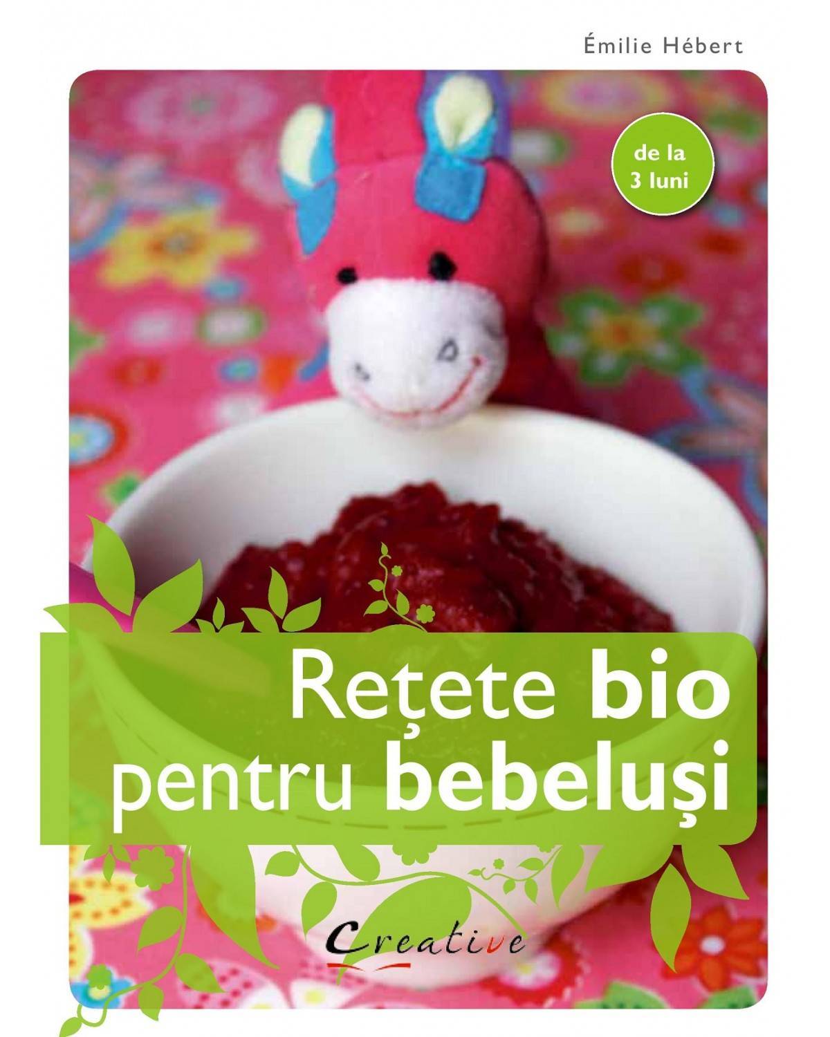 Retete bio pentru bebelusi - Emilie Hebert - carte - DPH