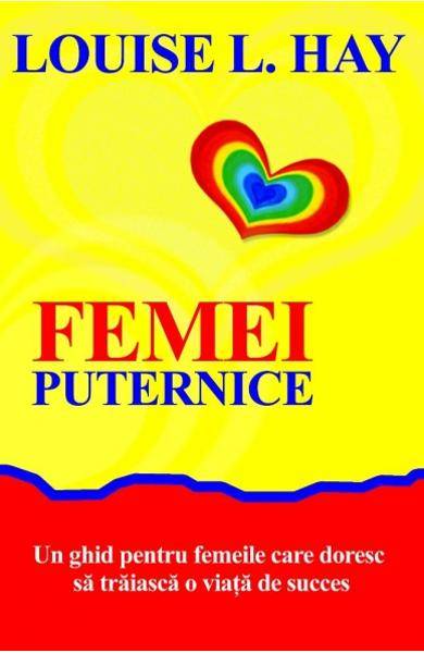 Femei puternice - carte - Louise L. Hay - Adevar Divin