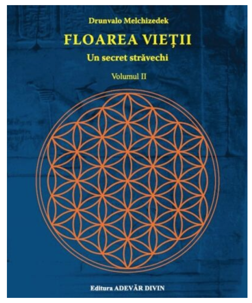 Floarea vieţii, volumul II, Drunvalo Melchizedek - carte - Adevar Divin