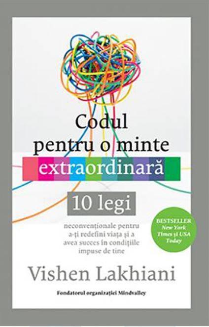 CODUL PENTRU O MINTE EXTRAORDINARA, VISHEN LAKAHIANI Carte - LIFESTYLE PUBLISHING