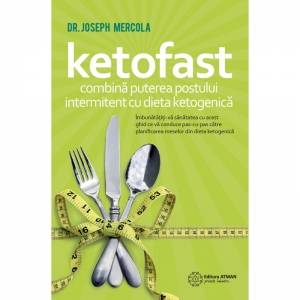 Ketofast - Carte - Joseph Mercola, Atman