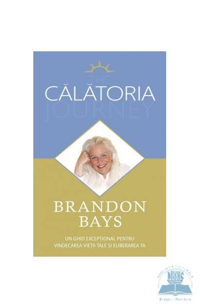 Calatoria - carte - Brandon Bays - Adevar Divin