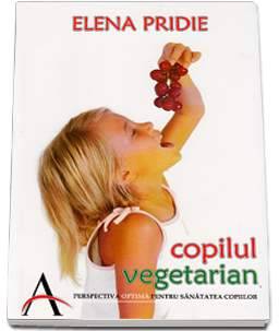 Copilul vegetarian - carte - Elena Pridie - Advent
