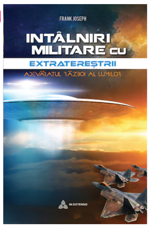 Intalniri militare cu extraterestrii - Frank Joseph -carte- editura Atman