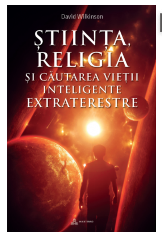 Stiinta, religia si cautarea inteligentei extraterestre - David Wilkinson -carte- editura Atman