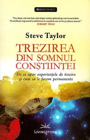 Trezirea din somnul constiintei - carte - Steve Taylor - Editura Prestige