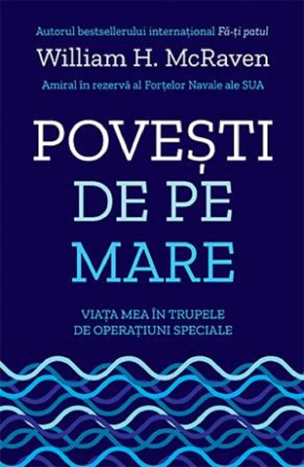 POVESTI DE PE MARE - WILLIAM H. MCRAVEN - carte - LIFESTYLE PUBLISHING