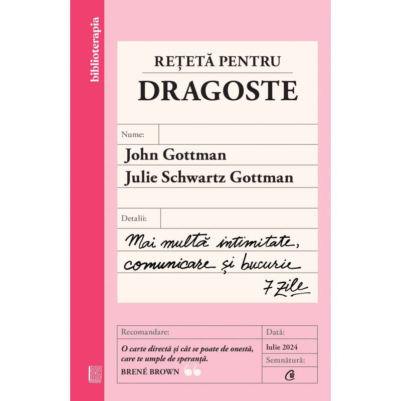 Reteta pentru dragoste, John Gottman, Julie Schwartz Gottman - carte