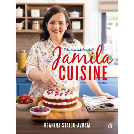 Jamila Cuisine vol. III, Geanina Staicu-Avram - carte - Curtea Veche