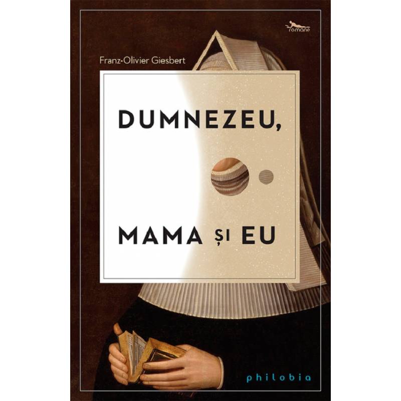 Dumnezeu, mama si eu (roman)