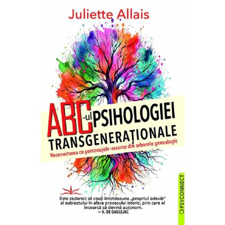 ABC-UL PSIHOLOGIEI TRANSGENERATIONALE - JULIETTE ALLAIS - carte - Editura Prestige