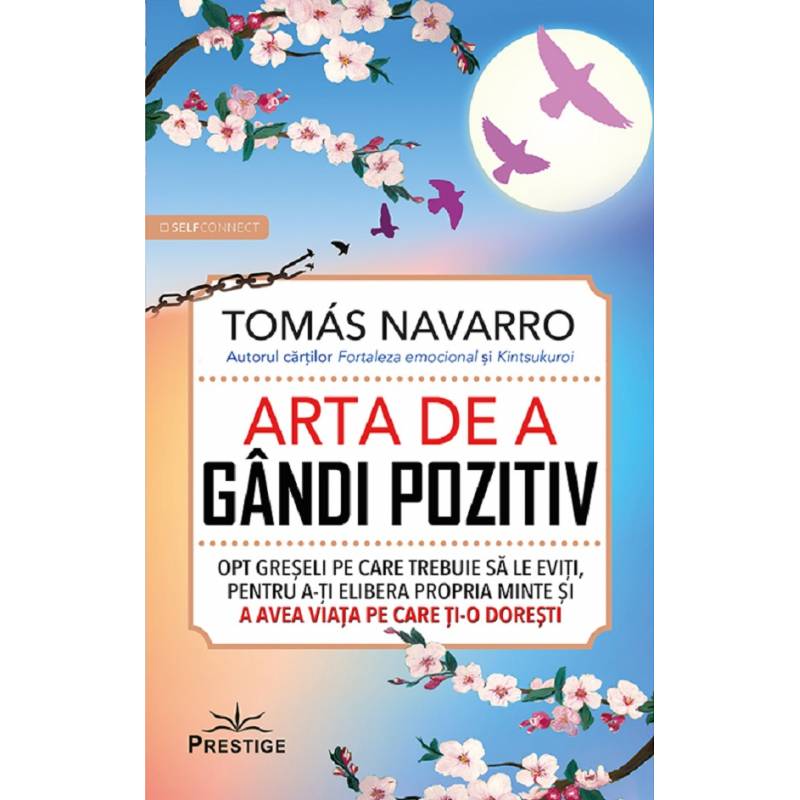 ARTA DE A GANDI POZITIV. OPT GRESELI PE CARE TREBUIE SA LE EVITI -