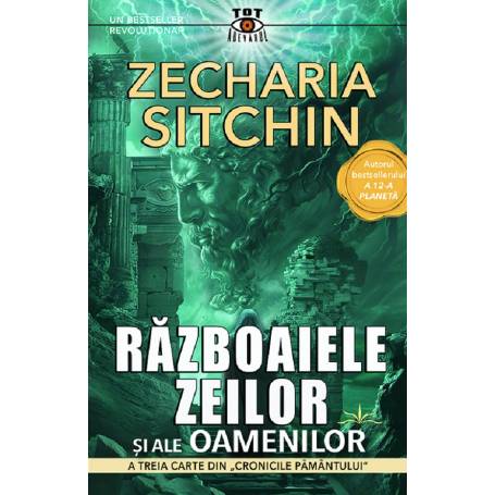 RAZBOAIELE ZEILOR SI ALE OAMENILOR - ZECHARIA SITCHIN - CARTE - Editura Prestige