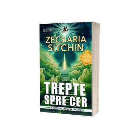 TREPTE SPRE CER - ZECHARIA SITCHIN - CARTE - Editura Prestige