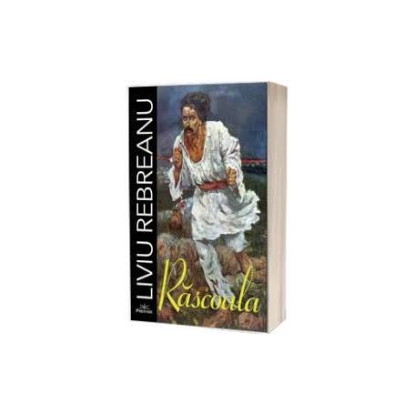 Rascoala - LIVIU REBREANU - Carte - Editura Prestige