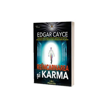 Reincarnarea si Karma - EDGAR CAYCE - Carte - Editura Prestige