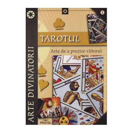 TAROT - ARTA DE A PREZICE VIITORUL - Carte - Editura Prestige