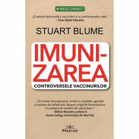 IMUNIZAREA - STUART BLUME - CARTE - Editura Prestige