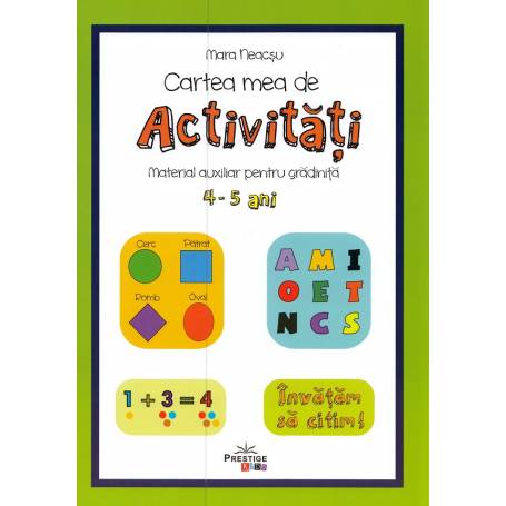 Cartea mea de activitati 4 - 5 ani - Carte - Editura Prestige