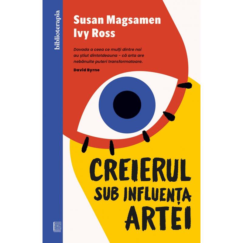 Creierul sub influenta artei, Susan Magsamen, Ivy Ross - carte -