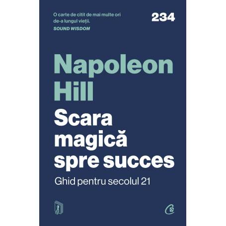 Scara magica spre succes, Napoleon Hill - carte - Curtea Veche