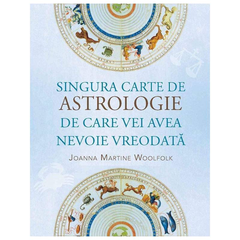 Singura carte de astrologie de care vei avea nevoie vreodata -