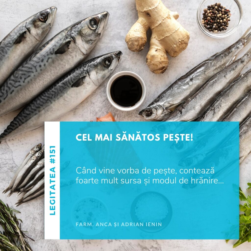 Legitatea #151: Cel mai sănătos pește!